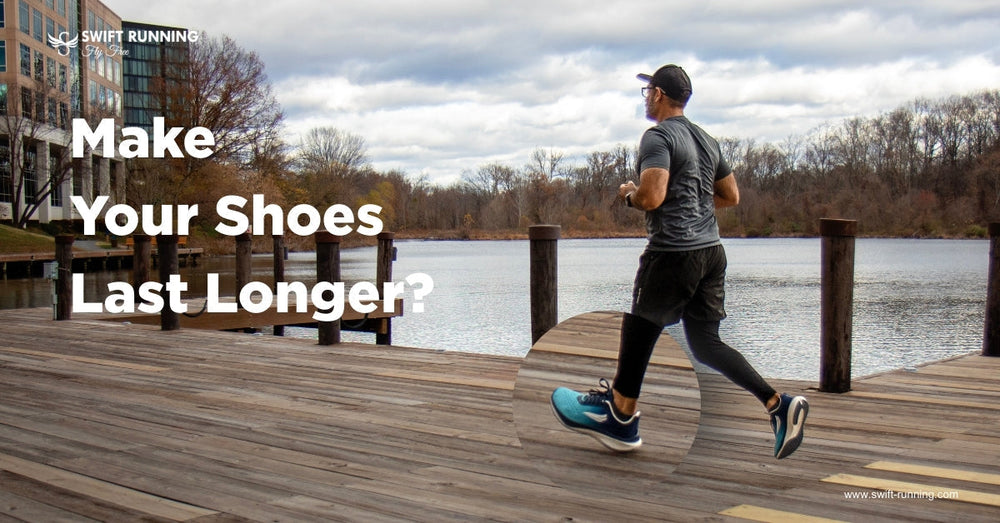 how to make your running shoes last longer